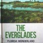 The Everglades: Florida Wonderland HB Thomas Helm (HB *