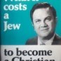 What it Costs a Jew to Become a Christian Charles Half*