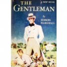 The Gentleman by Edison Marshall (Hard Back 1956 G)