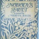 Nobody's Fault by Mervyn Jones (HB 1977 G/G)*