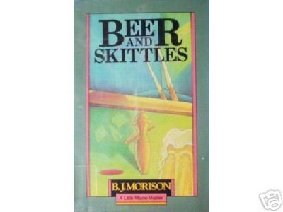Beer and Skittles by B J Morison (HB First Ed 1985 G/G*