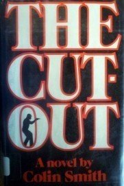 The Cut-Out by Colin Smith (HB 1981 G/G)