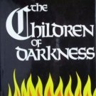 The Children of Darkness Richard Wheeler (HB 1973 VG)