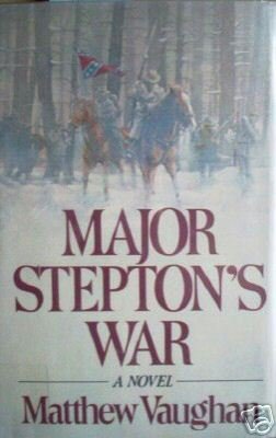 Major Stepton's War by Matthew Vaughan (HB First Ed G/G