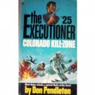Executioner:Colorado Kill-Zone # 25 Don Pendleton (MMP*