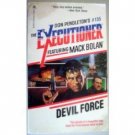 Executioner: Devil Force #135 Don Pendleton (MMP G)*