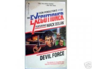 Executioner: Devil Force #135 Don Pendleton (MMP G)*