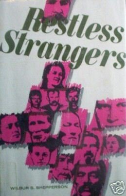 Restless Strangers; Nevada's Immigrants and Their (HB *
