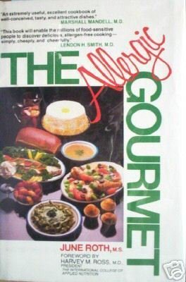 The Allergic Gourmet by June Roth (HardCover G/G)