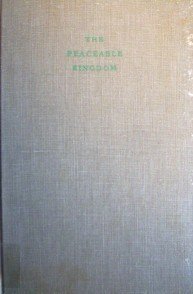 The Peaceable Kingdom by Ardyth Kennelly (HB 1949 G)