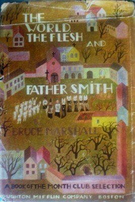World, the Flesh, and Father Smith B. Marshall (HB 1945
