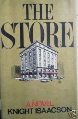 The Store by Knight Isaacson (HB 1974 G/G)*