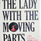 The Lady with the Moving Parts Merrill Gerber (HB 1978*