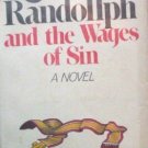 Reverend Randollph and the Wages of Sin Charles Smith*