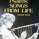Psalms: Songs from the Life Fred Wood (SC 1973 G)*