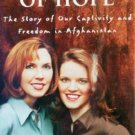 Prisoners of Hope by Dayna Curry & Heather Mercer*