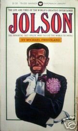 Jolson by Michael Freedland (MMP 1972 G)*