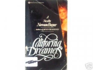 California Dreamers by Norman Bogner (MMP 1982 G)*