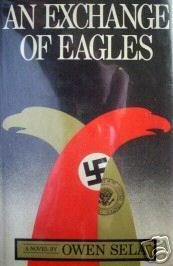 An Exchange of Eagles by Owen Sela (HB 1977 G)*