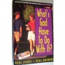 What's God Have to Do With It? by Our Daily Bread (SC*