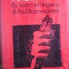 Rosebud by Joan Hemingway, Paul Bonnecarrere (HB 1st E*