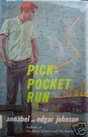 Pick-Pocket Run by Annabel Johnson (HB 1961 G/G)*