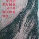 Little Girls Breathe the Same Air As We Do (HB 1979 G/*