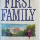 First Family by Patrick Anderson (HB 1978 G) *