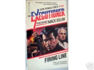 Executioner: Firing Line 158 by Don Pendleton (MMP G*