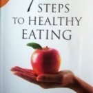 7 Steps to Healthy Eating Paul Reisser - As N Free Ship