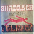 Shadrach in the Furnace Robert Silverberg (HB 1st Ed)
