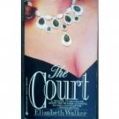 The Court by Elizabeth Walker (MMP 1991 G)