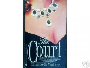 The Court by Elizabeth Walker (MMP 1991 G)