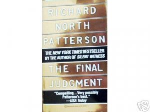 The Final Judgement Richard North Patterson (MMP 1997 )