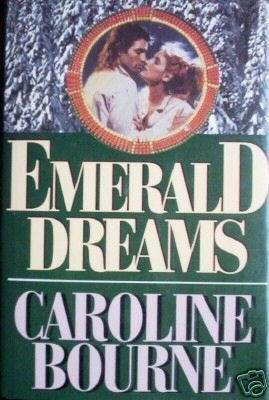 Emerald Dreams by Caroline Bourne (HB 1995 VG/G)