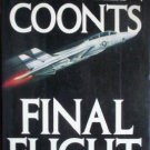 Final Flight Stephen Coonts (HB 1st 1988) ** Signed **