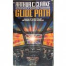 Glide Path by Arthur C. Clarke (MMP 1991 G)