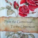 From the Guttermost...Uttermost Deborah Jones (SC 2005)