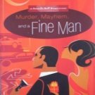 Murder, Mayhem, And a Fine Man by Claudia Burney (2006)