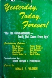 Yesterday, Today, Forever! by Donald Wildmon (HB 1969 G