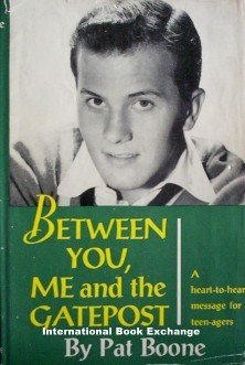 Between You, Me and the Gatepost Pat Boone (HB 1960 G)
