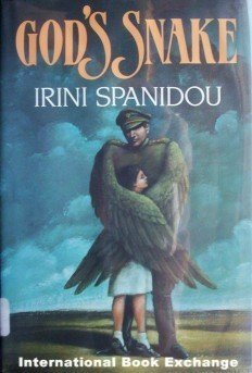 God's Snake Irini Spanidou (1986 1st Ed Hardcover G/G)