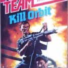 Able Team: Kill Orbit # 43 by Dick Stivers (1989 MMP G)