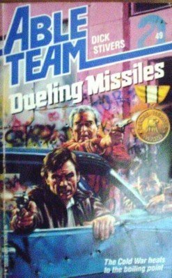 Able Team: Dueling Missiles # 49 Dick Stivers (1990 MMP