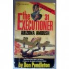Executioner # 31: Arizona Ambush by Don Pendleton MMP