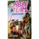 Able Team: Miami Crush #28 by Stivers (MMP G)