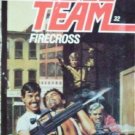 Able Team: Firecross #32 by Dick Stivers ( MMP 1987 G)