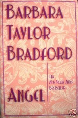 Angel by Barbara Taylor Bradford (MMP 1997 G)