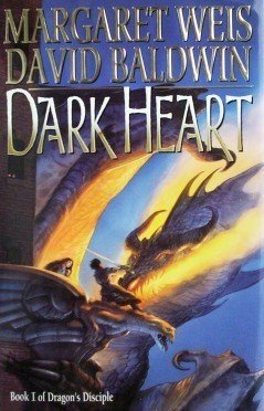 Dark Heart David Baldwin, Margaret Weis (HB 1st Ed G)