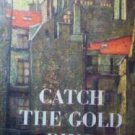 Catch the Gold Ring - John Strange (HardCover 1955 G/G)